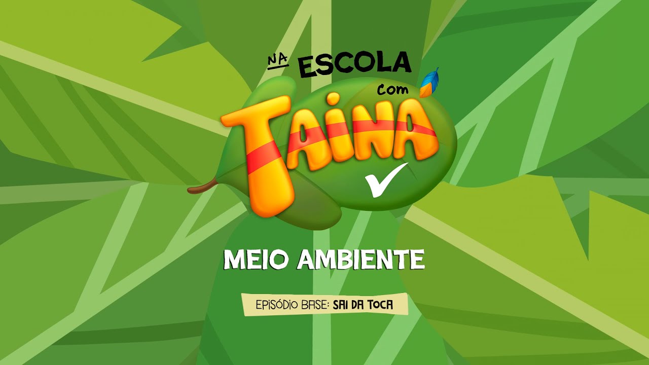 [Libras] Na Escola com Tainá | Videoaula - Meio Ambiente