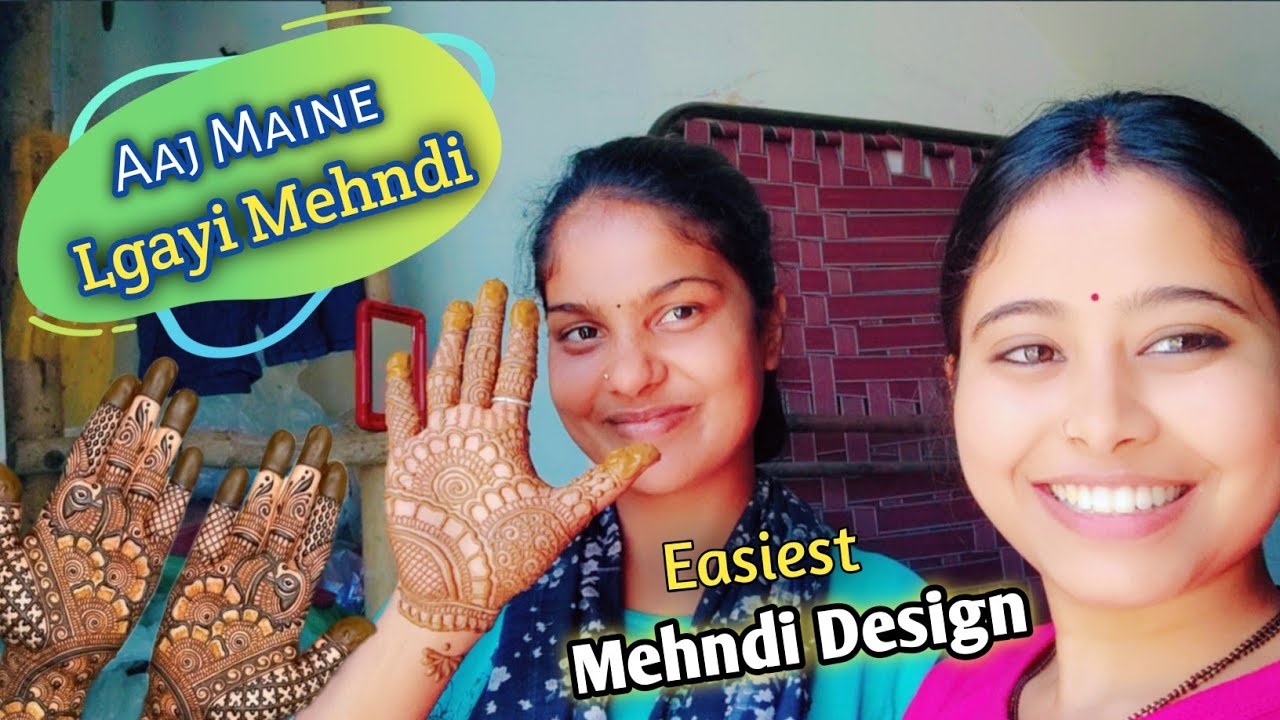 Aaj Maine Lgayi Mehndi ! Easiest Design Of Mehndi ❤️ #mehndidesign