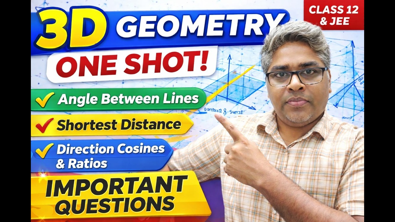 🔥 3D Geometry One Shot | Most Important Questions | Class 12 Board 2026 & JEE 🔥|Sushil Sir
