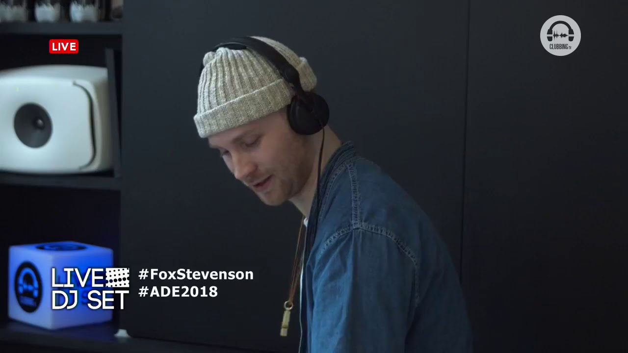 Fox Stevenson Mix - ClubbingTV ADE 2018