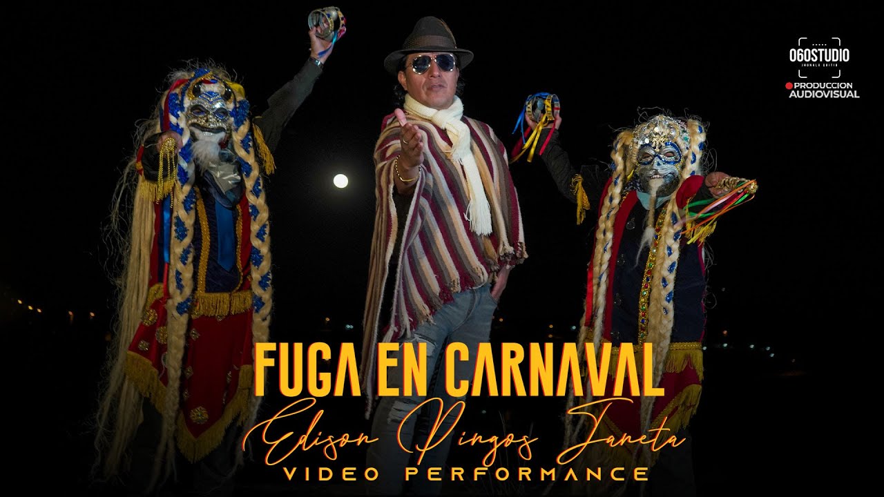 FUGA EN CARNAVAL | Edison Pingos [Official Performance Video]