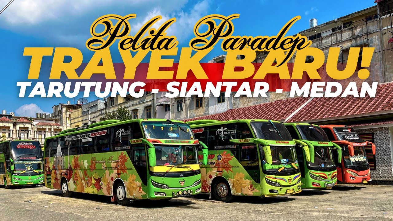 RESMI DIBUKA! TRAYEK BARU PELITA PARADEP TARUTUNG – SIANTAR – MEDAN 🔥