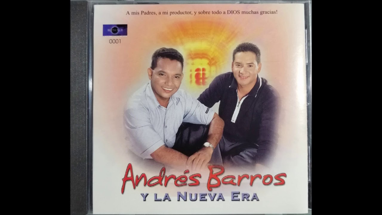 VENGO POR TI - ANDRES BARROS Y LA NUEVA ERA