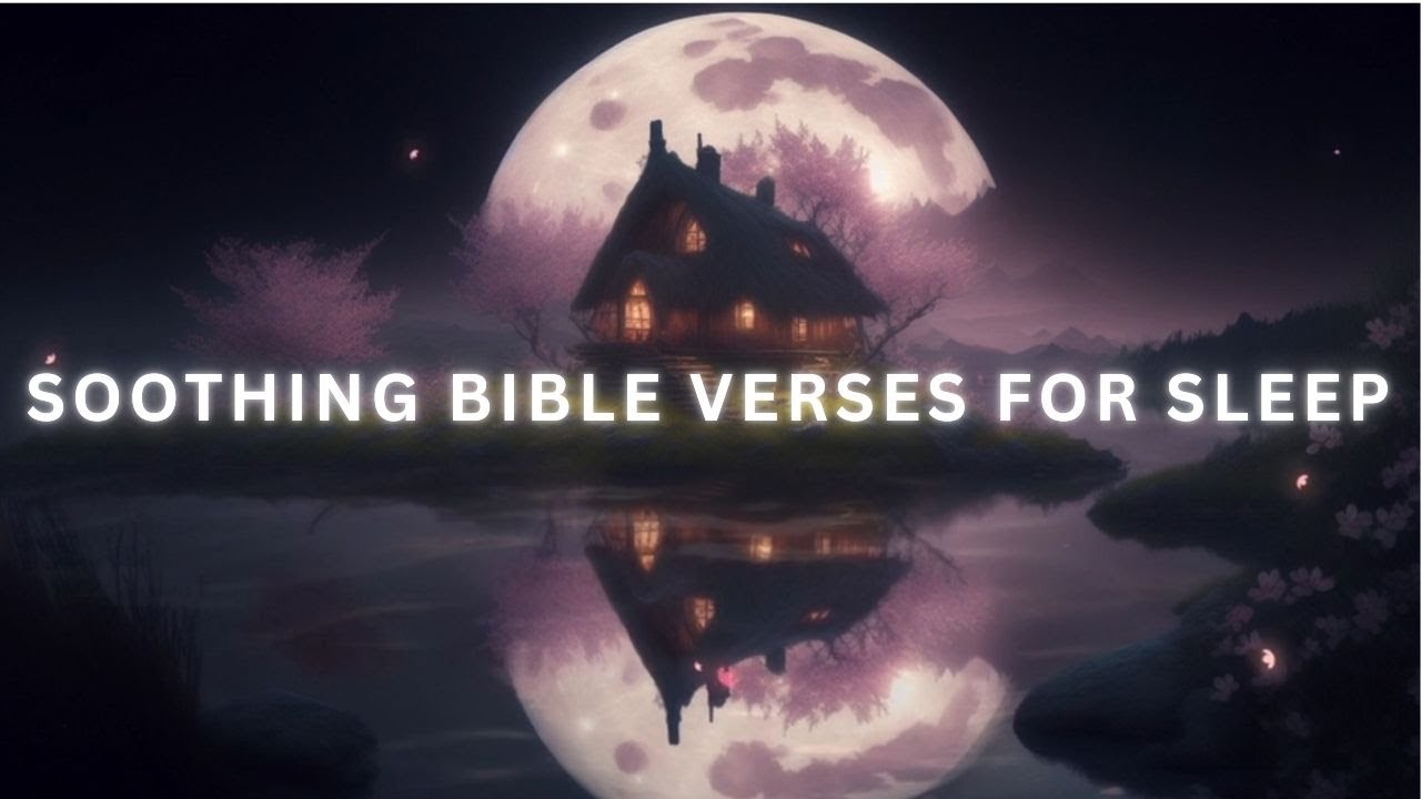 1 Hour of Soothing Bible Verses for Sleep, Relaxation & Healing | Quiet Time with God