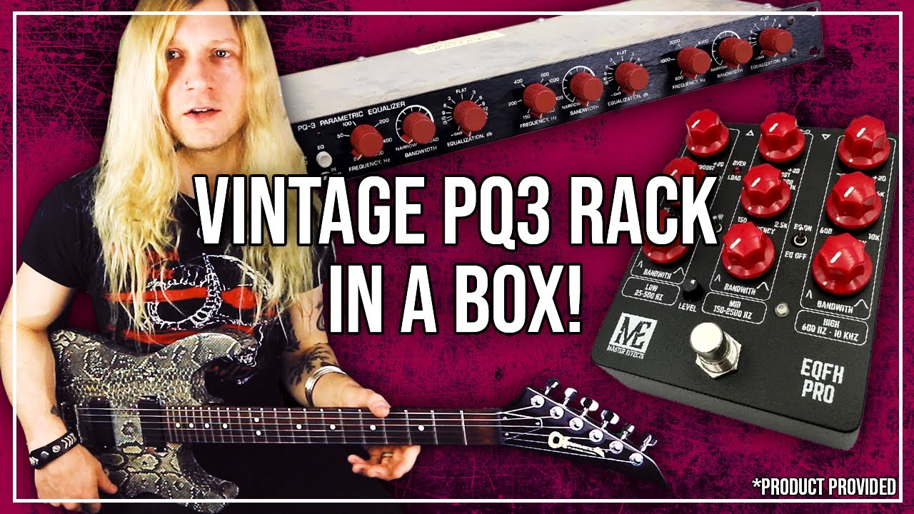 Master Effects EQFH Pro: A Faithful Furman PQ3 Recreation in Pedal Form!