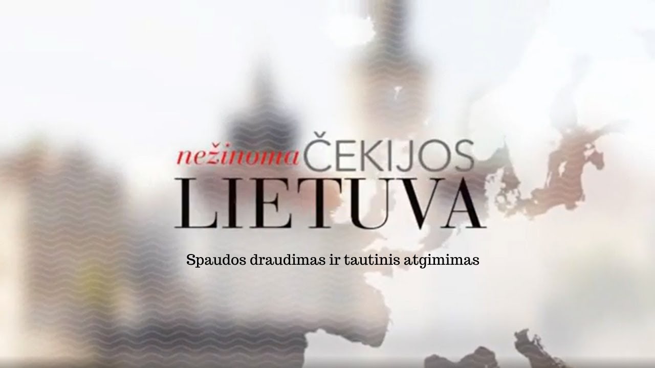 Spaudos draudimas ir tautinis atgimimas. TV laida i&scaron; ciklo &bdquo;Nežinoma Čekijos Lietuva&ldquo;