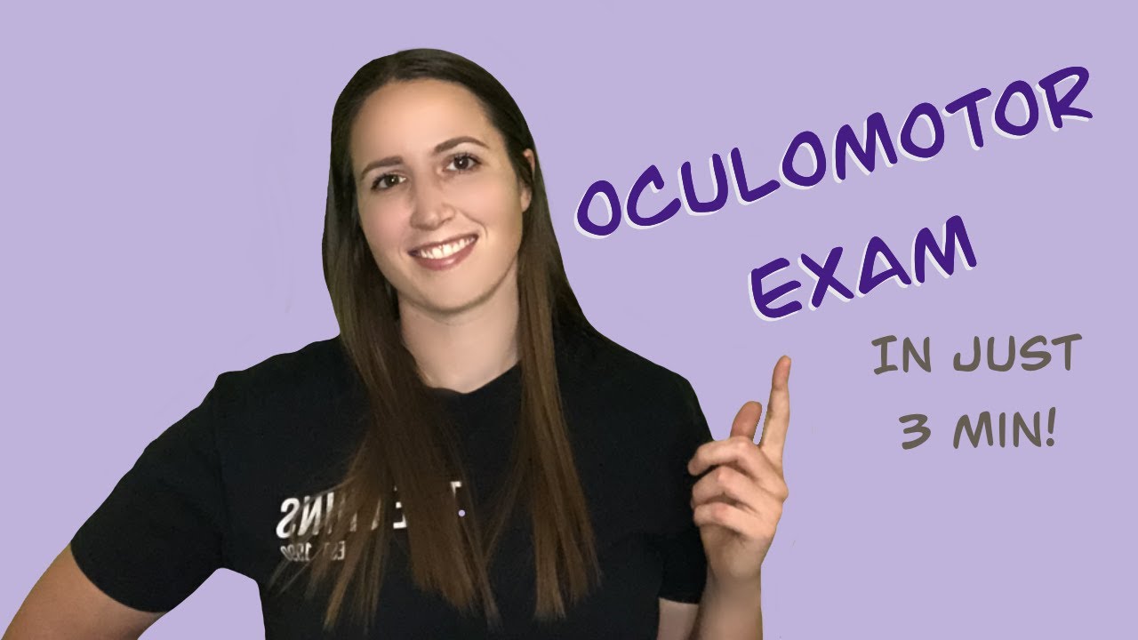 Oculomotor Exam