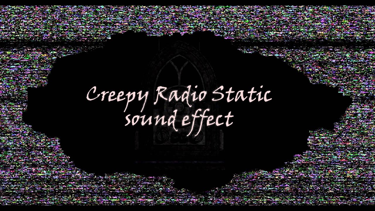 Creepy Radio Static sound effect (with breathing)