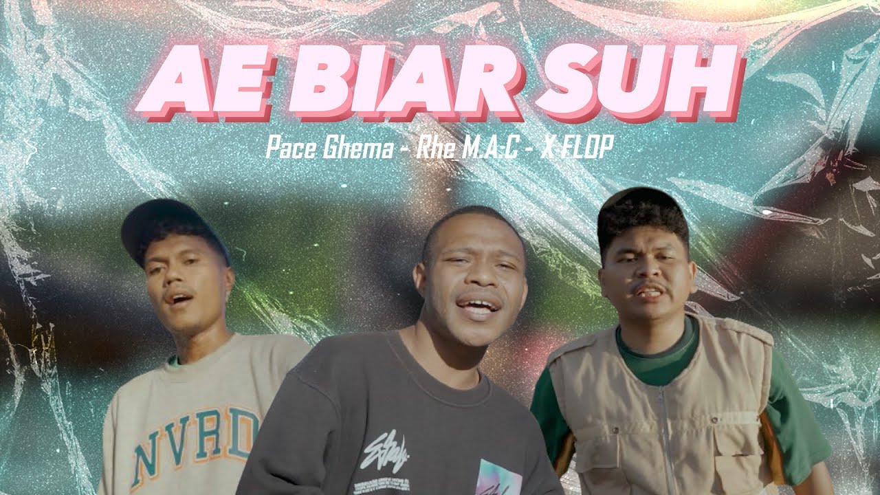 Rhe M.A.C - Ae Biar Suh (Pace Ghema, X Flo P (Official Music Video)
