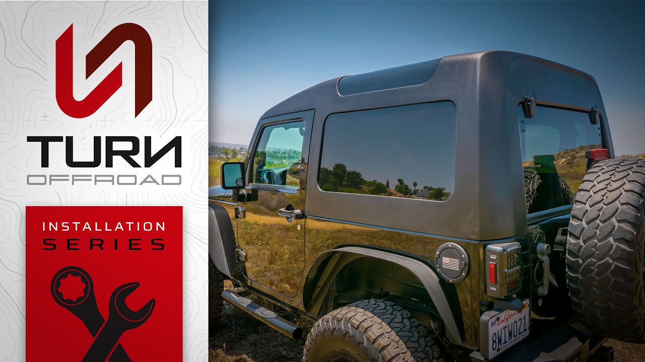 Jeep JK 2-дверный Safari Style Hard Top от Turn Offroad | Руководство по установке 2007&ndash;2018.