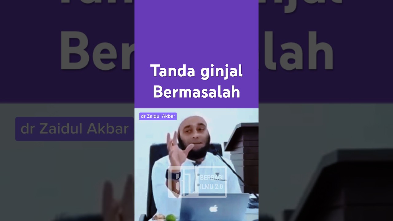 Tanda Ginjal bermasalah - dr Zaidul Akbar