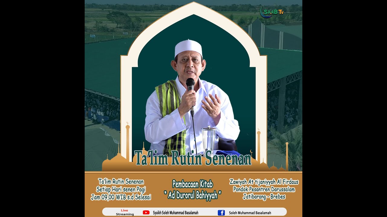 Live | Ta'lim Rutin Senenan Bersama Abuya Syaikh Soleh Muhammad Basalamah | 14 Maret 2022