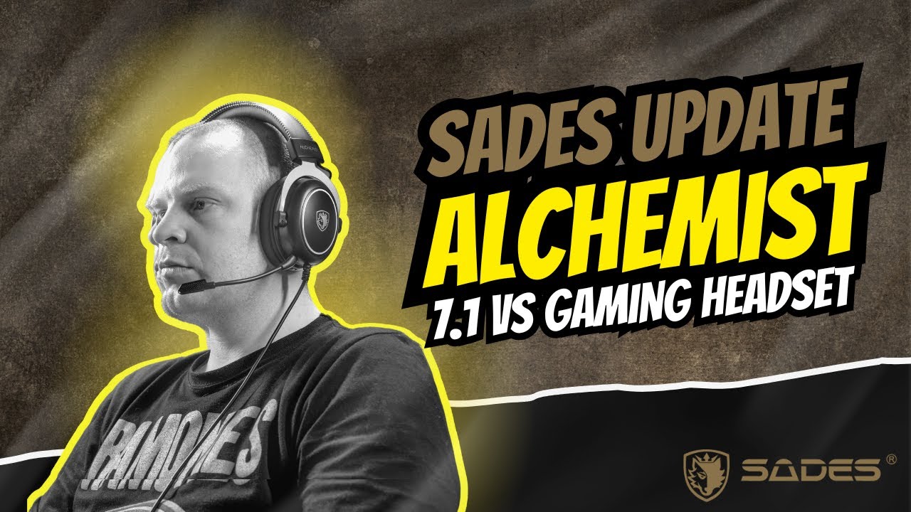 SADES Update | Alchemist 7.1 Gaming Headset with Virtual Surround!