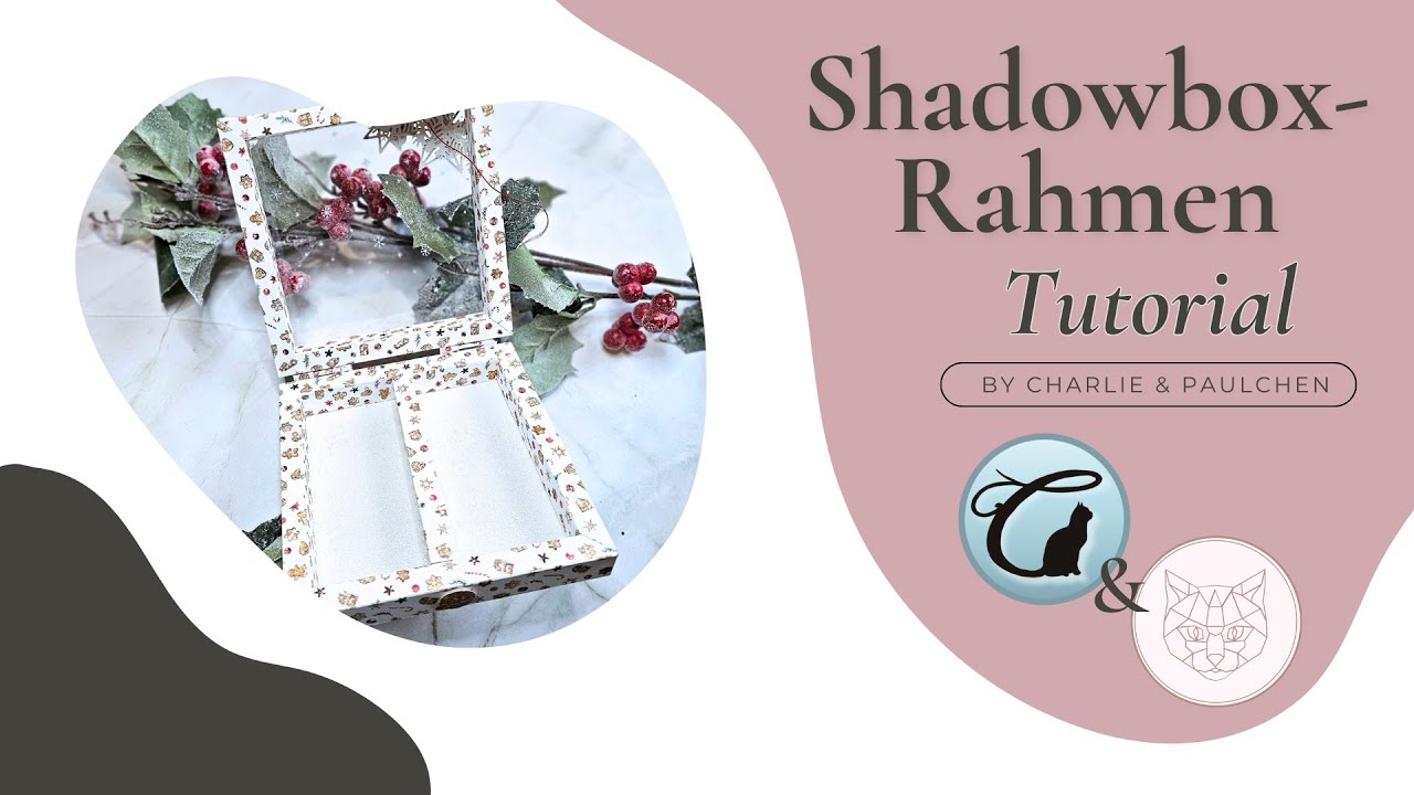 Die neue Shadow Rahmen Box von CP – Tutorial mit Catzi