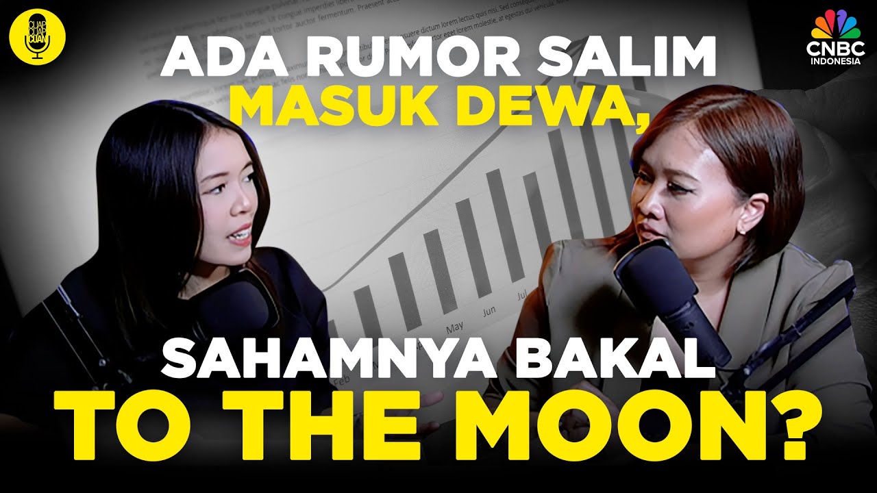Ada Rumor Salim Masuk DEWA, Sahamnya Bakal To The Moon?