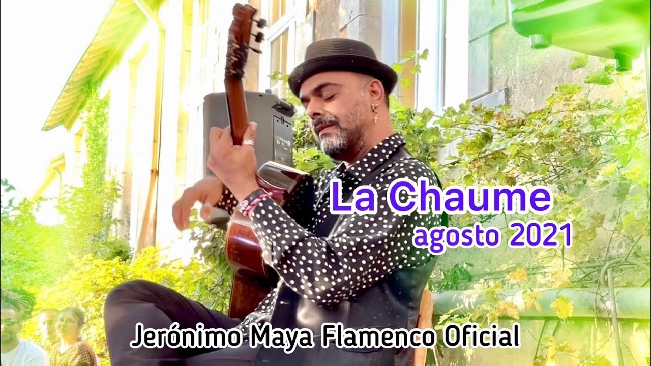 La Chaume, agosto 2021 [Jerónimo Maya Flamenco Oficial]