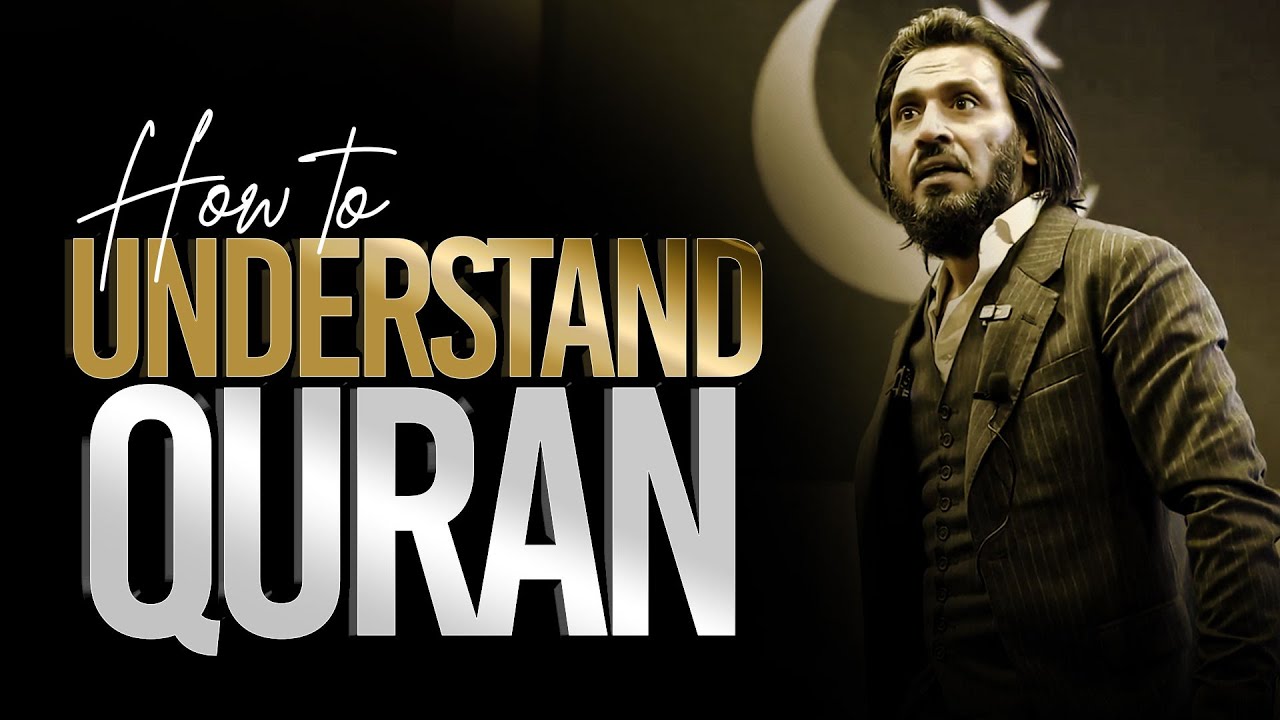 How To Understand Quran || Sahil Adeem