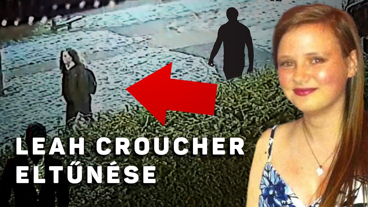 MEGOLDÓDOTT: A 19 éves Leah Croucher szívszorító eltűnése