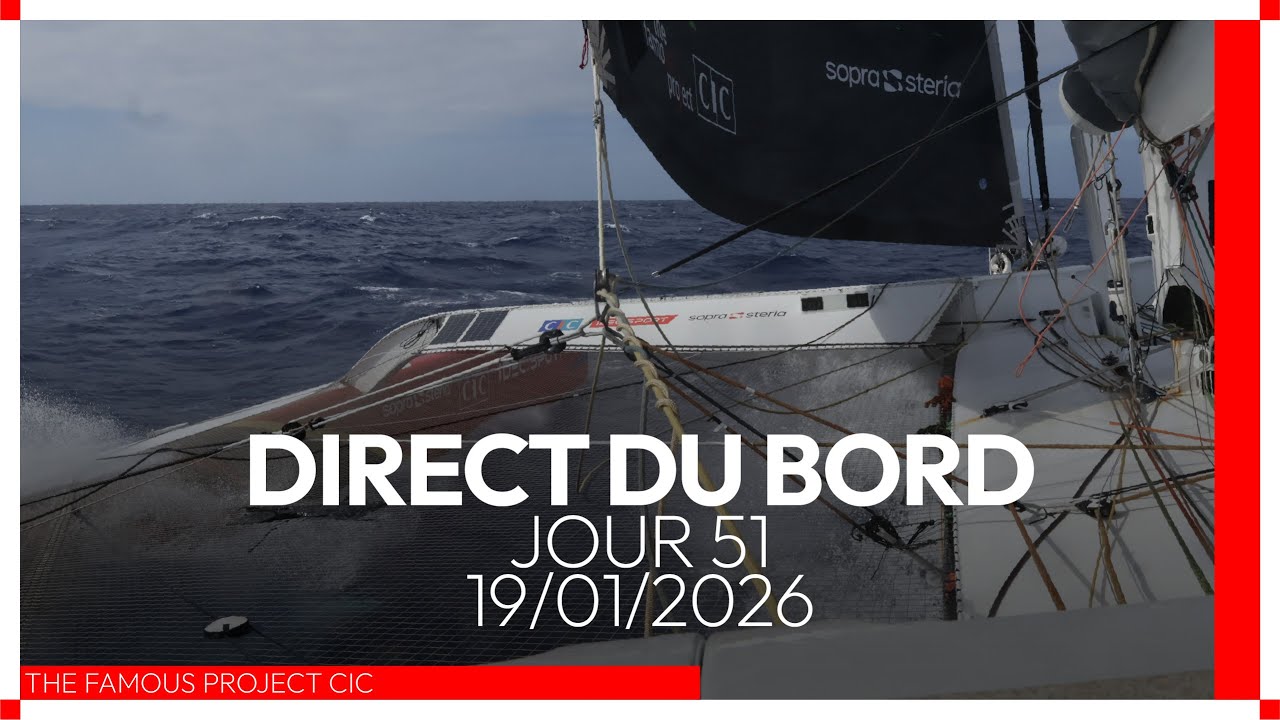 🔴 En direct du bord avec The Famous Project CIC sur le Trophée Jules Verne - 19/01/26