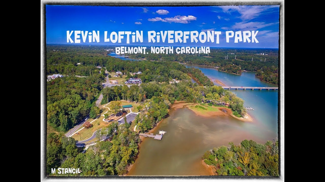 Kevin Loftin Riverfront Park  - Hines Park -   Belmont NC ( DJI Drone )