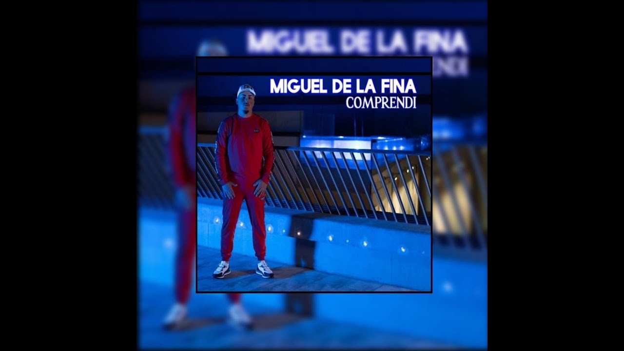MIGUEL DE LA FINA  COMPREND&Iacute; (VIDEO OFICIAL) 2023