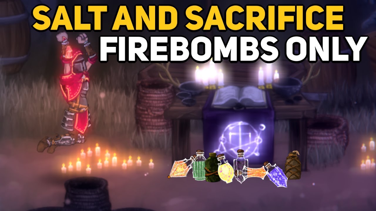 Can You Beat SALT AND SACRIFICE With Only Firebombs?