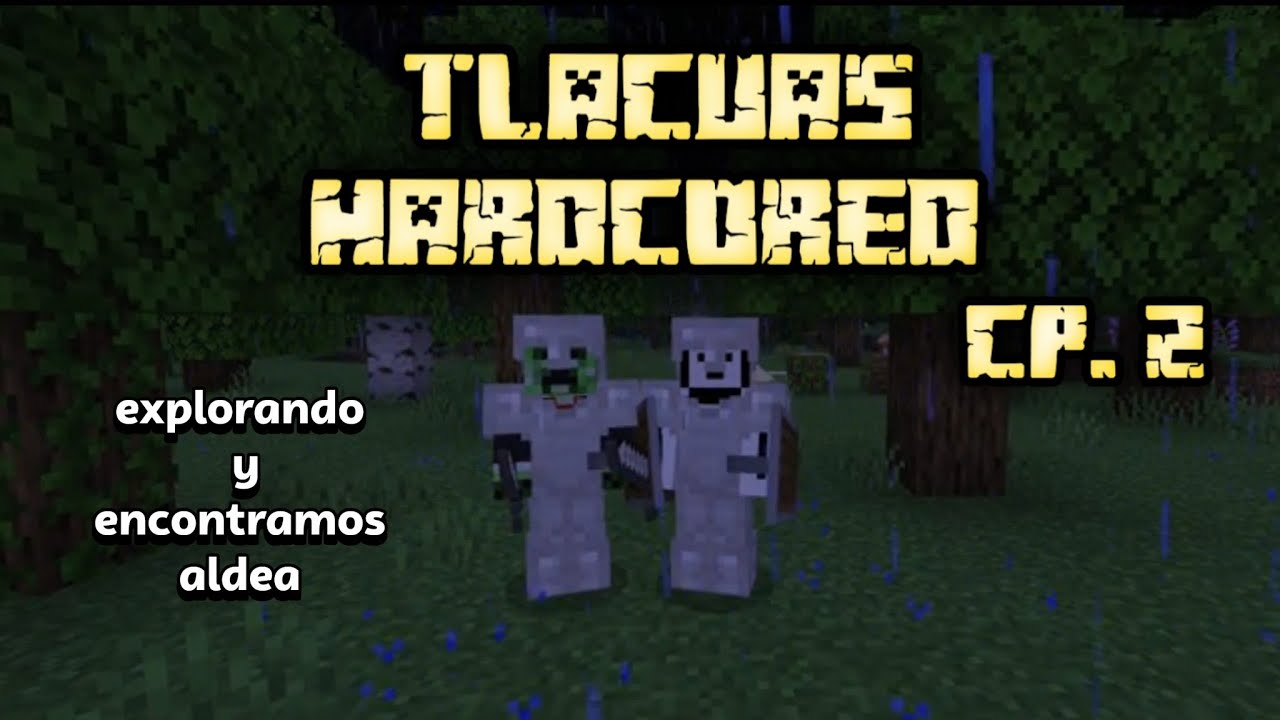 Tlacuashardcored Cp.2 exploración y encontramos una aldea