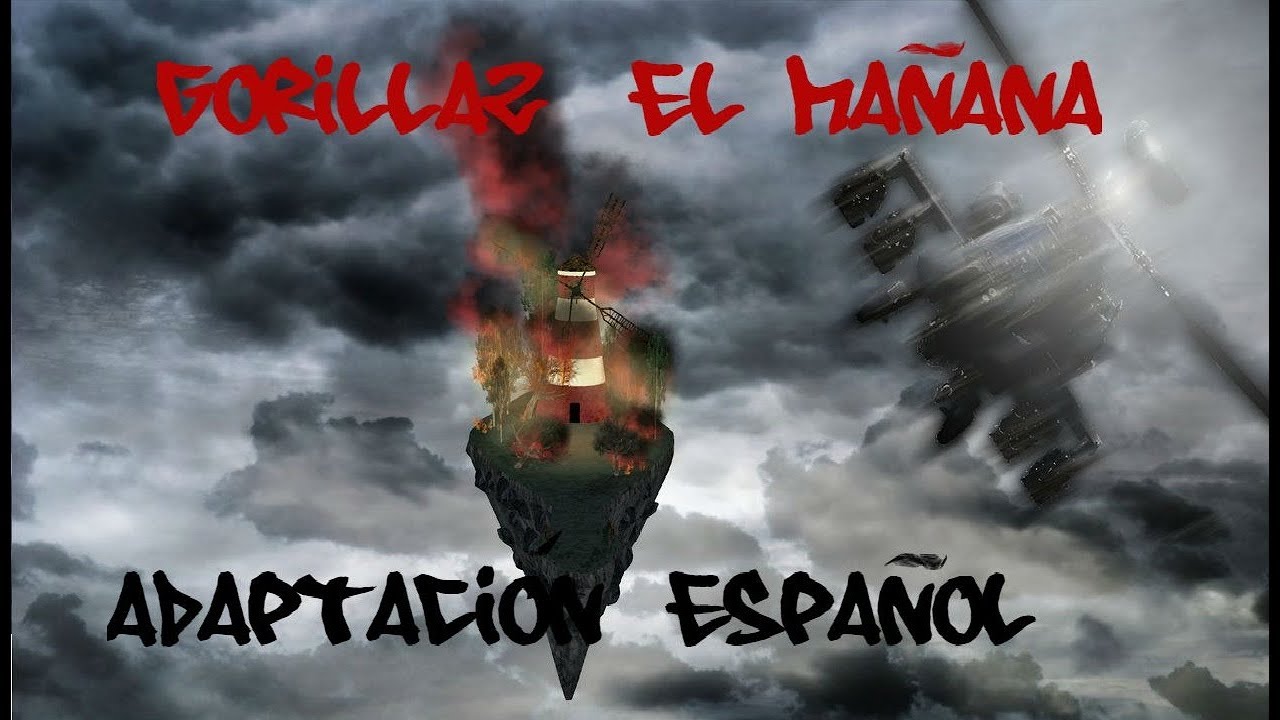 Gorillaz- El Mañana | Adaptación Español(Spanish Version) | D4ve