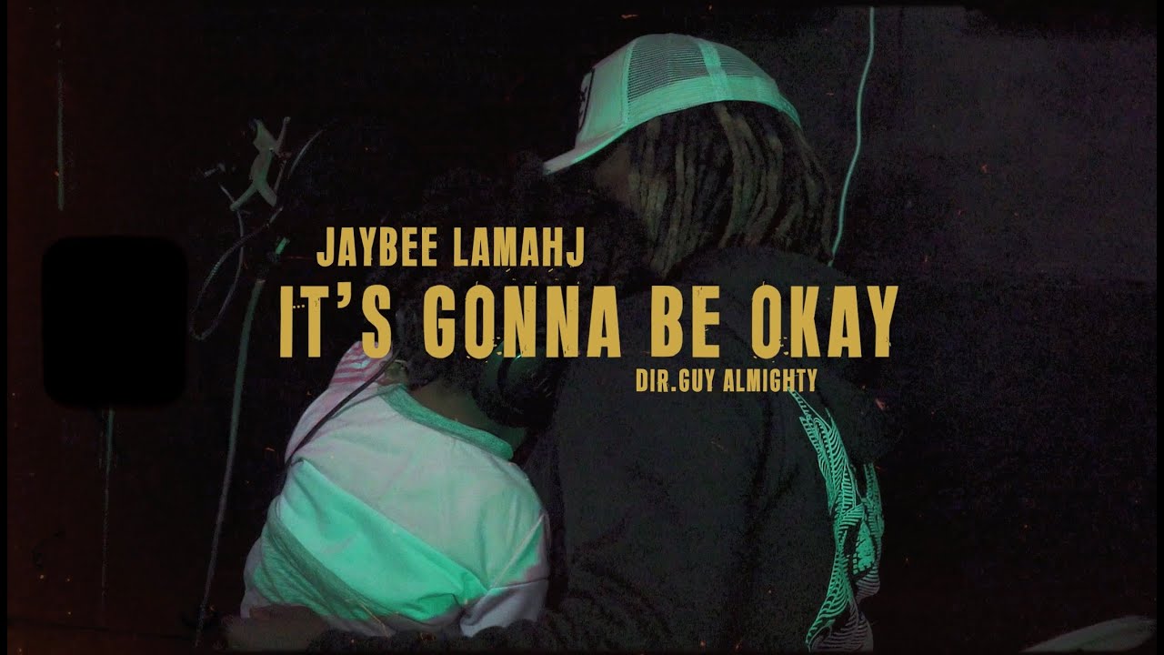 JayBee Lamahj - It's Gonna Be Okay prod by Yogicbeats