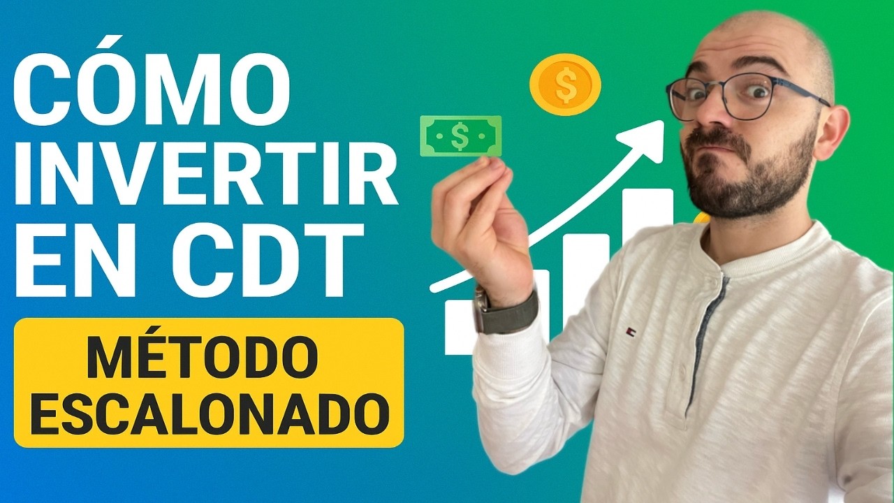 Como invertir en CDT | M&Eacute;TODO ESCALONADO