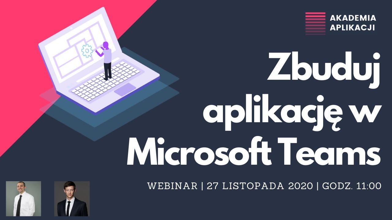 Zbuduj aplikację w Teams | Webinar | Nagranie