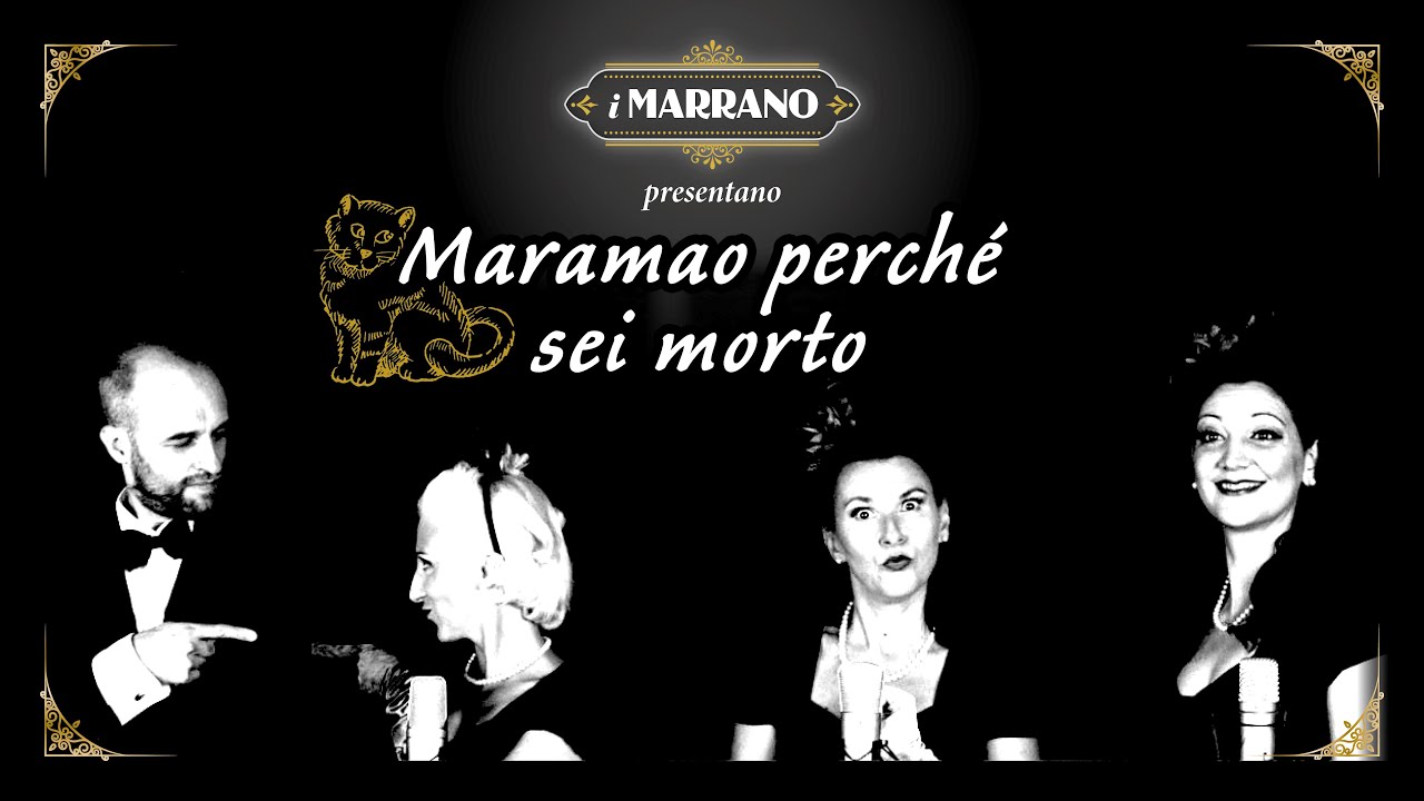 Maramao perchè sei morto ? - I Marrano