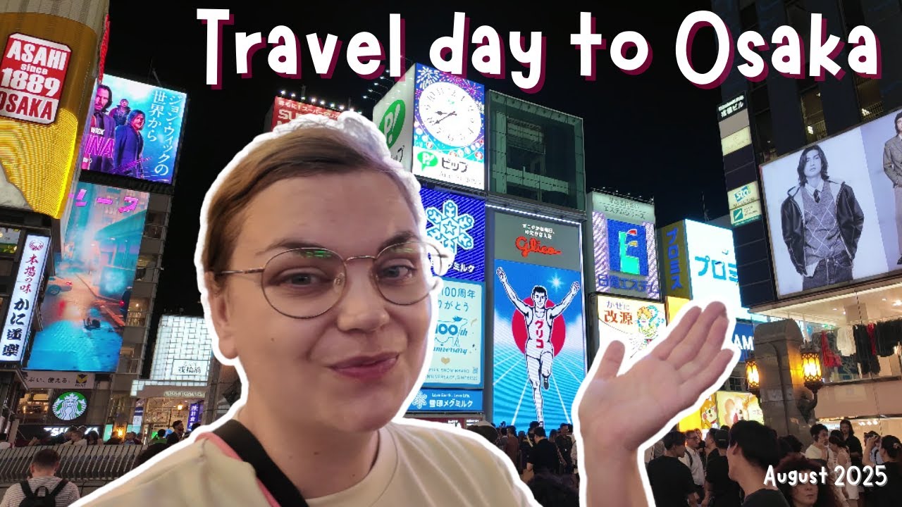 Travel day to OSAKA | Shinkansen | Dontonbori | August 2025