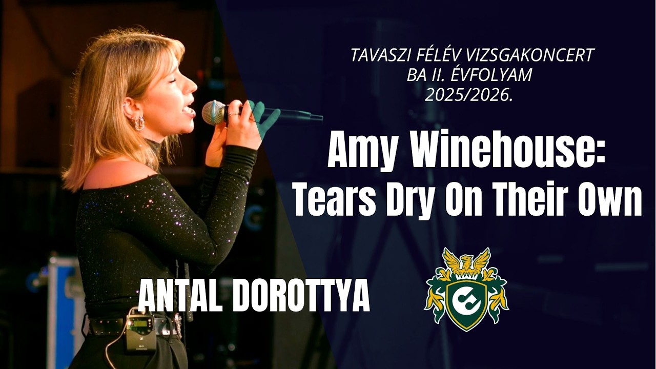 Tears Dry On Their Own | Kortárs Könnyűzene BA 2025