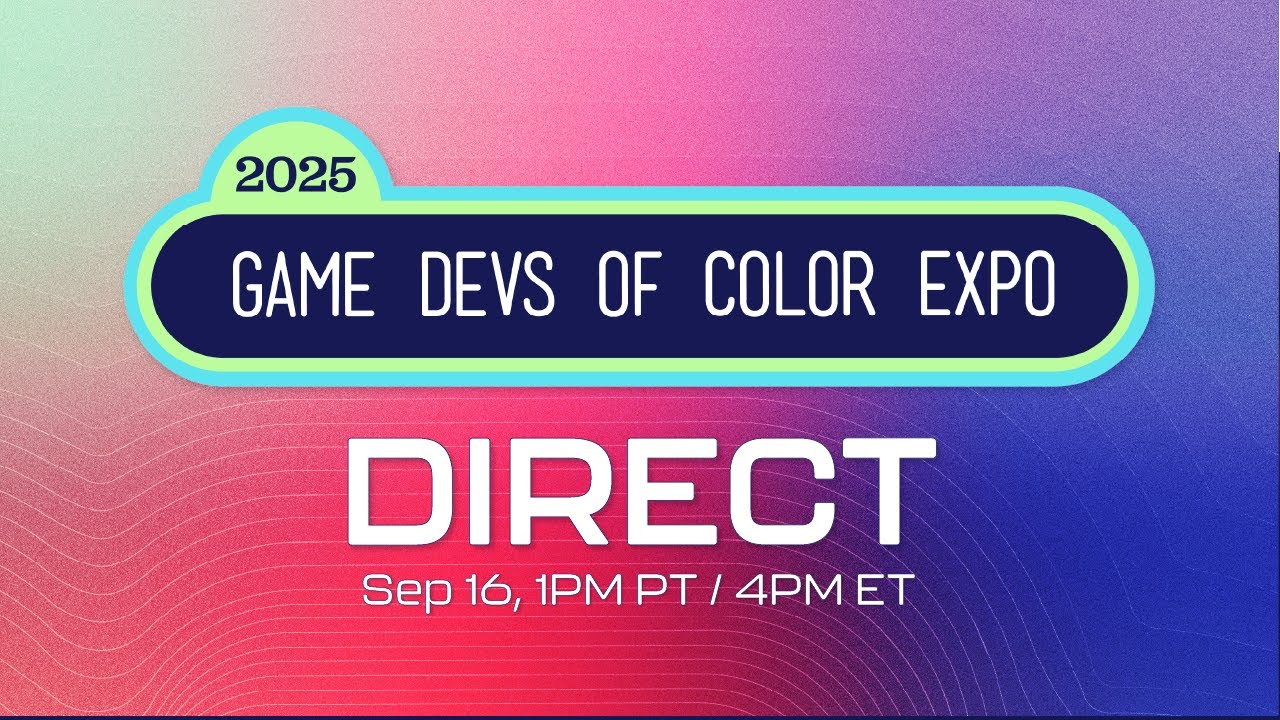 Game Devs of Color Expo Direct 2025 Livestream (Indie Games Showcase)