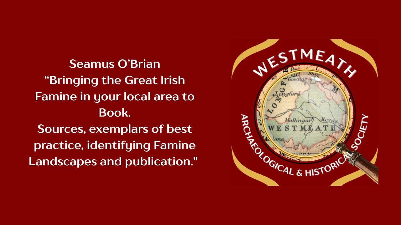 Bringing the Great Irish Famine in your local area to Book WHAHS Oct '25