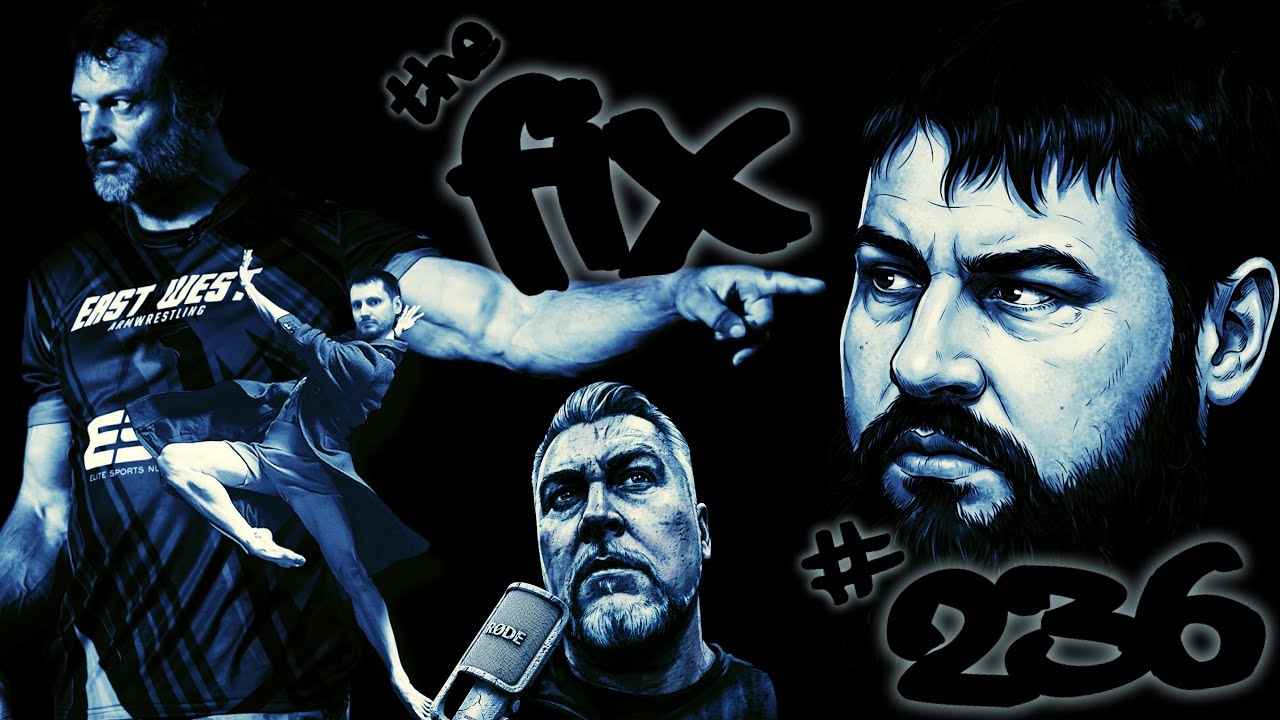 THE FIX #236 FEAT BOGDAN STOICA COACH RAY & JUSTIN BISHOP - WHERE ARMWRESTLING COMES TO TALK !