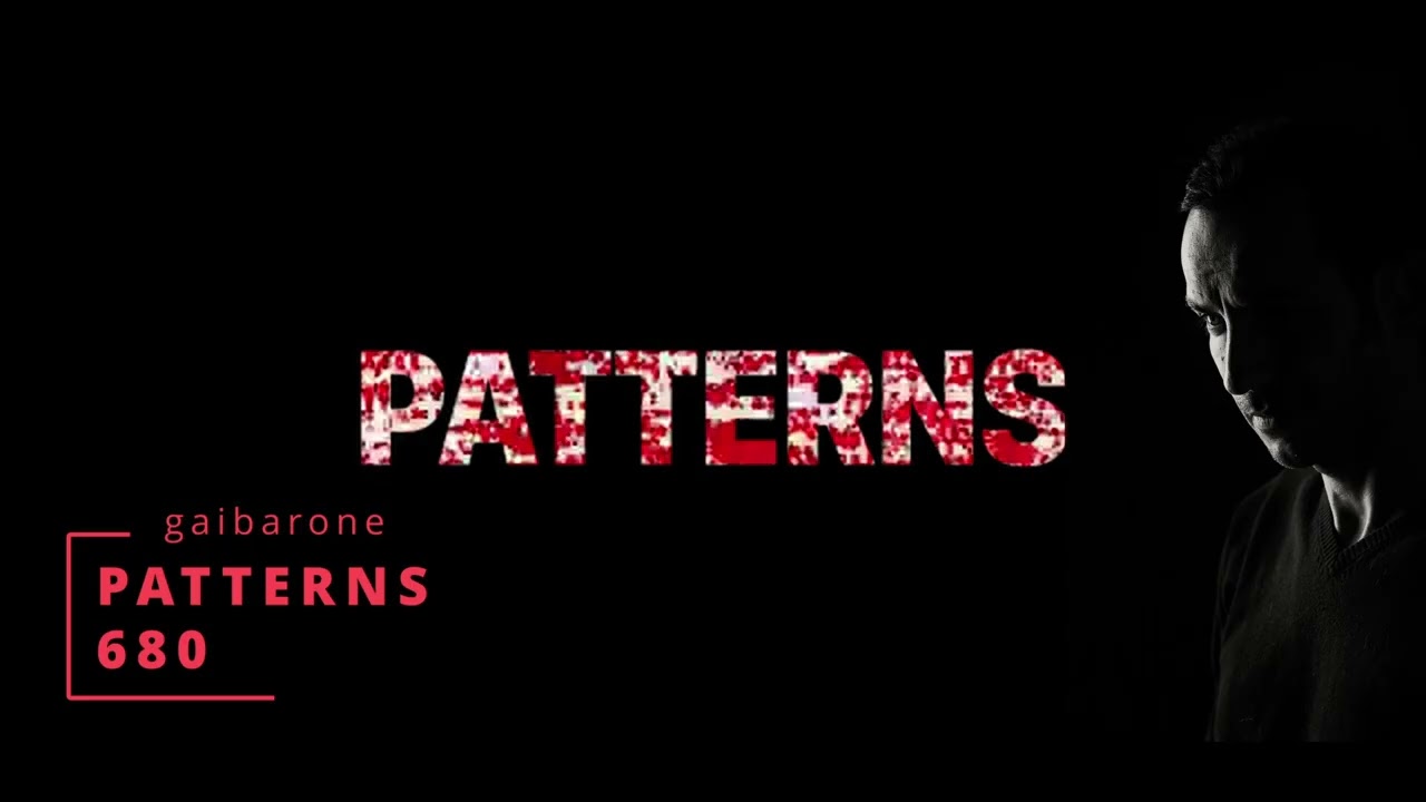 Gai Barone - Patterns 680 (Best of 2025)
