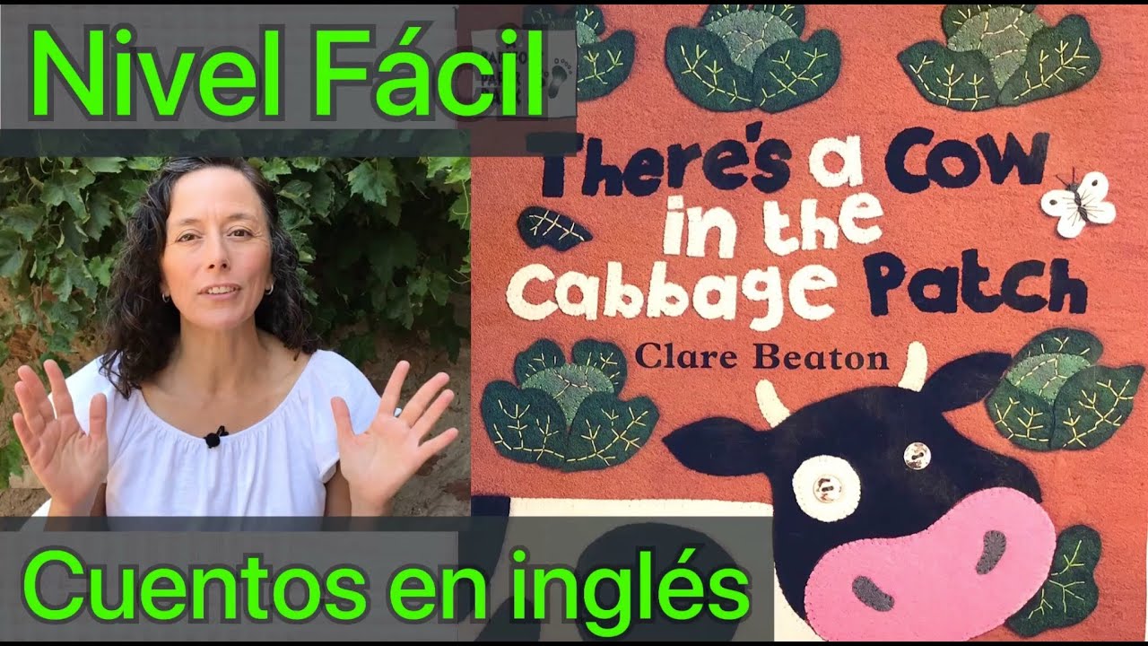 ✅ Audio cuentos en INGLÉS BÁSICO 👉 There's a cow in the cabbage patch 🐄🐮 INGLÉS para niñas y niños