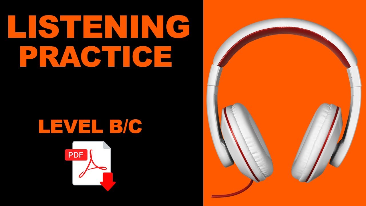 Listening Exercise with answers- B/C Level + PDF - Improve your listening skill -Easy English Lesson