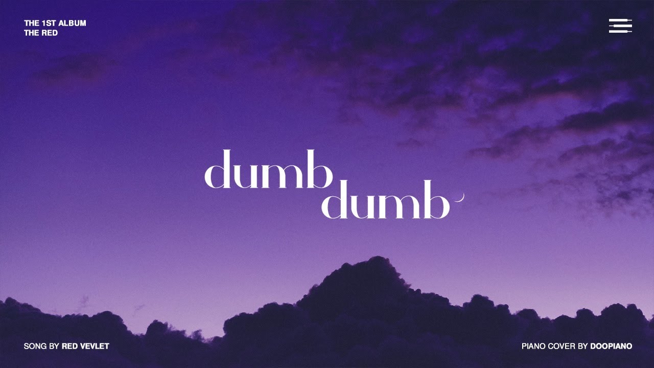 레드벨벳 (Red Velvet) - Dumb Dumb (몽환/Dreamy Ver.) Piano Cover