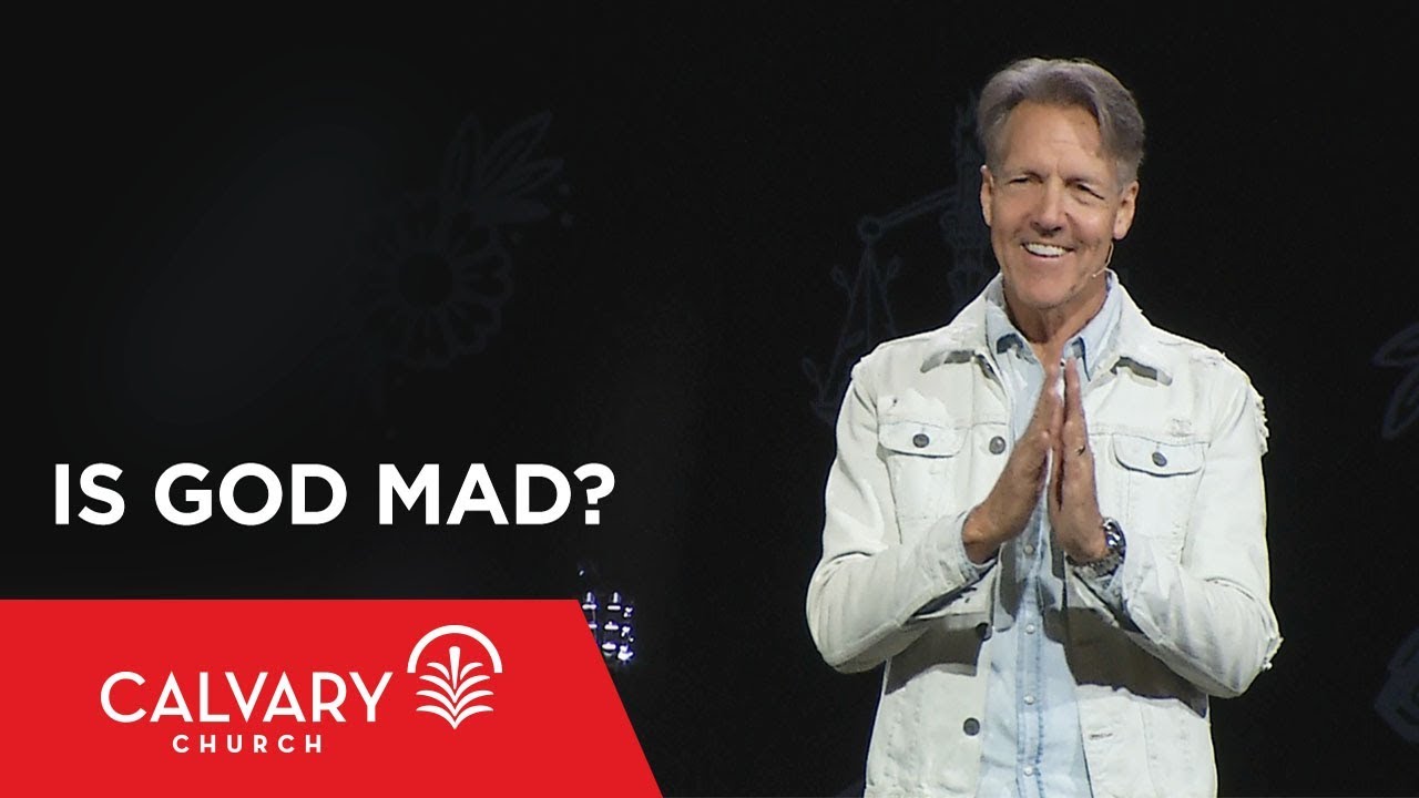 Is God Mad? - Romans 1:18-32 - Skip Heitzig