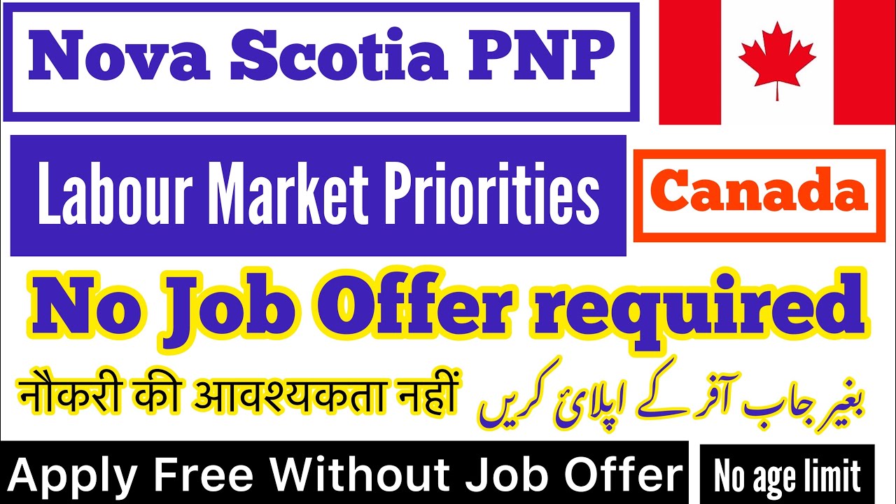 Nova Scotia PNP | No Job Offer | Labour Market Priorities | Apply Free Without Job Offer | Canada