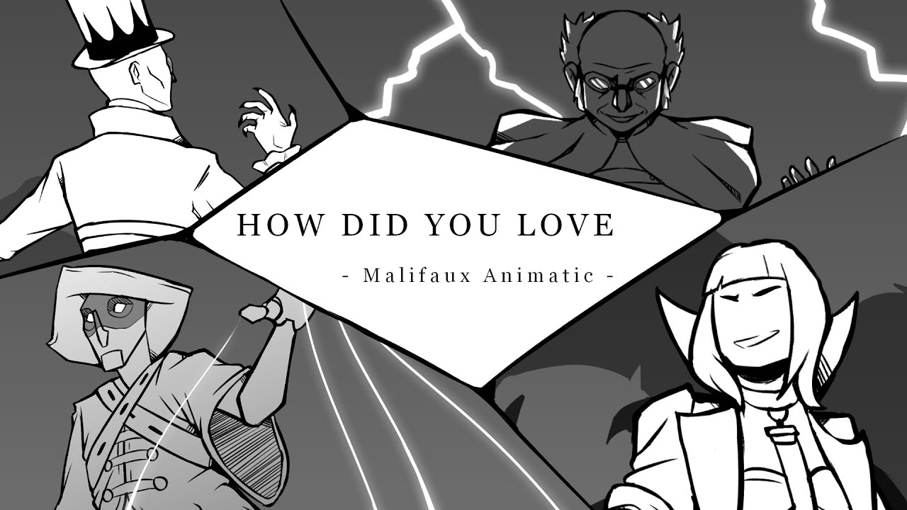 How Did you Love // Malifaux Animatic