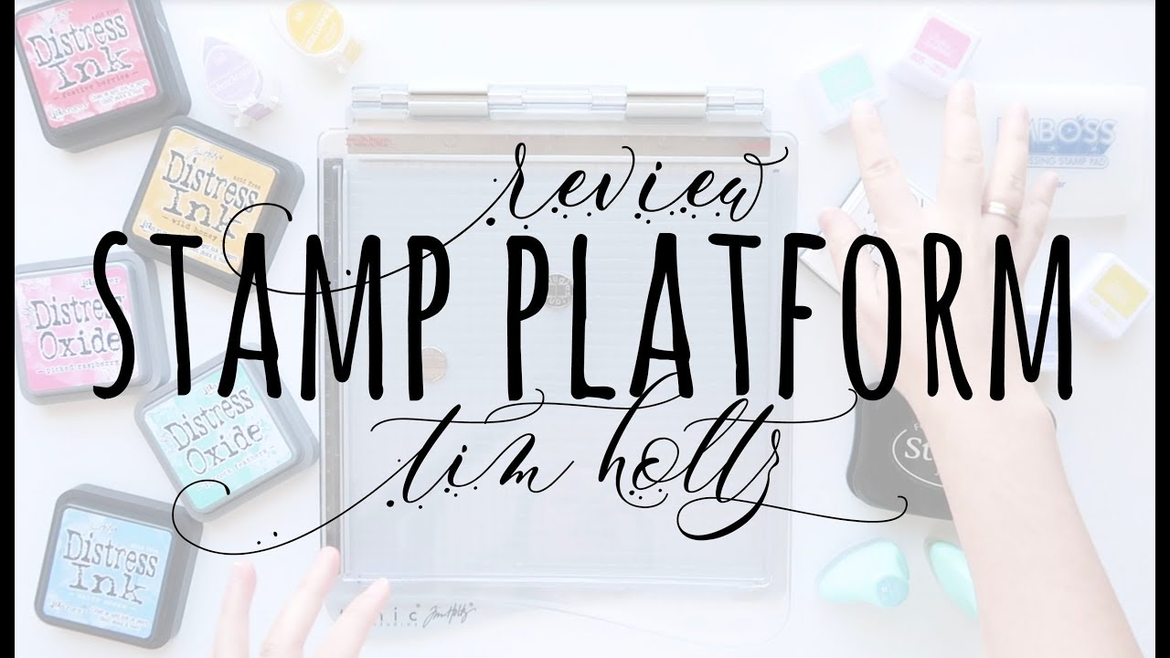 Stamp Platform Tim Holtz Review & Demo