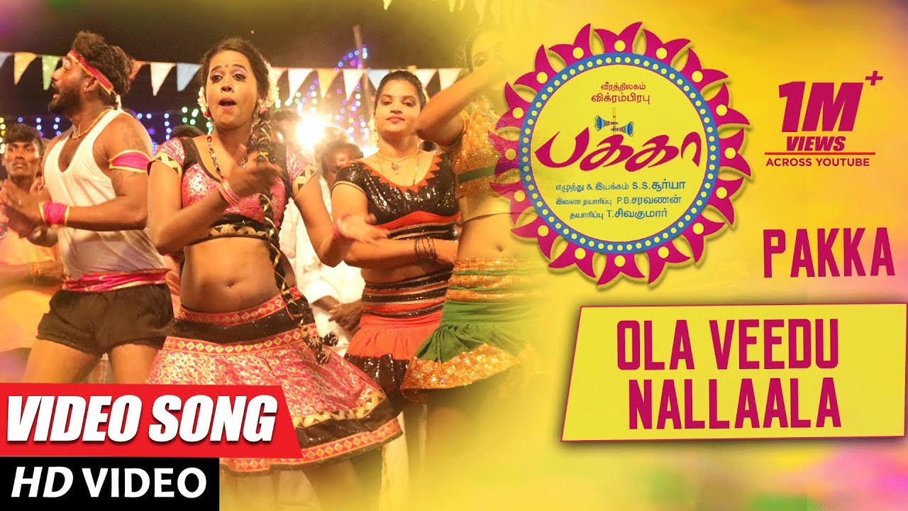 Ola Veedu Nallaala Full Video Song | Pakka Video Songs | Vikram Prabhu, Nikki Galrani, Bindu Madhavi