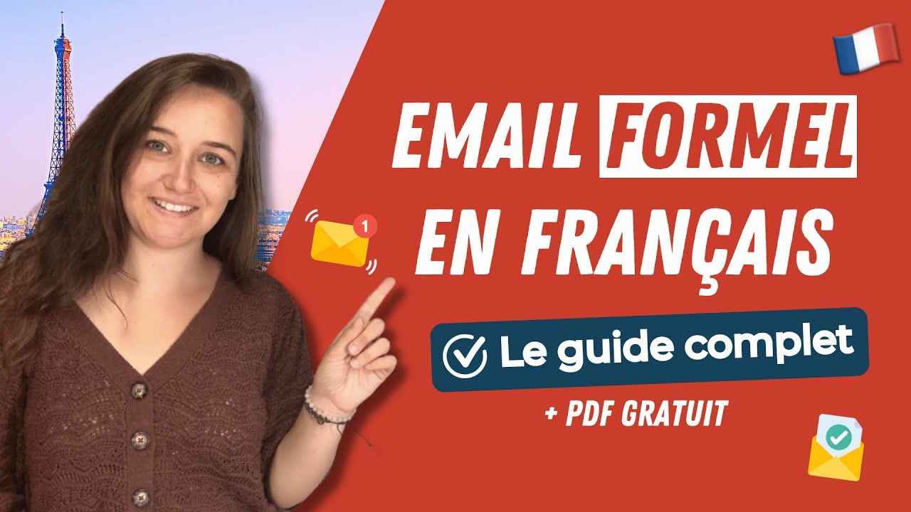 Comment ÉCRIRE un EMAIL FORMEL en FRANÇAIS ? + PDF gratuit | How to WRITE a FORMAL EMAIL in FRENCH?