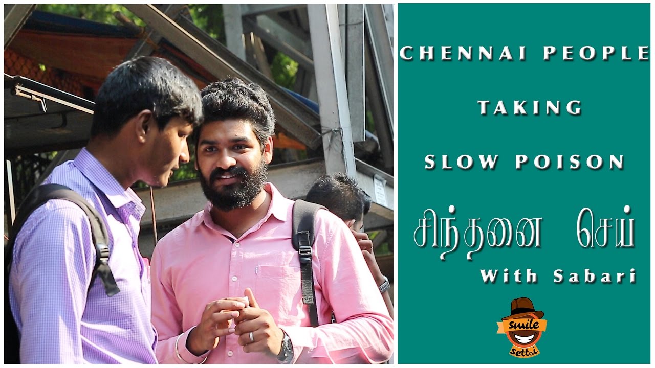 Chennai People Taking Slow Poison | Sindhanai Sei With Sabari | Smile Settai