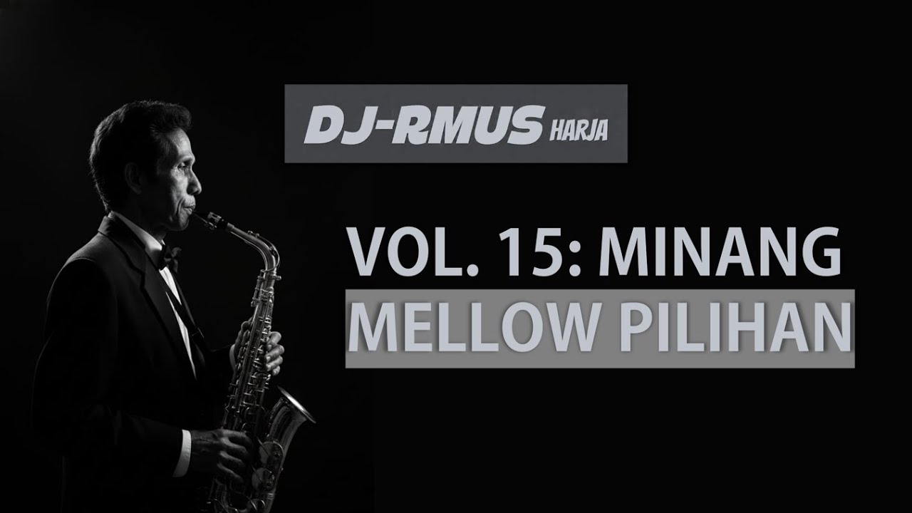 BEST OF LAGU MINANG LAMO 2026 | SAXOPHONE INSTRUMENTAL | MELLOW PILIHAN | DJ-RMUS