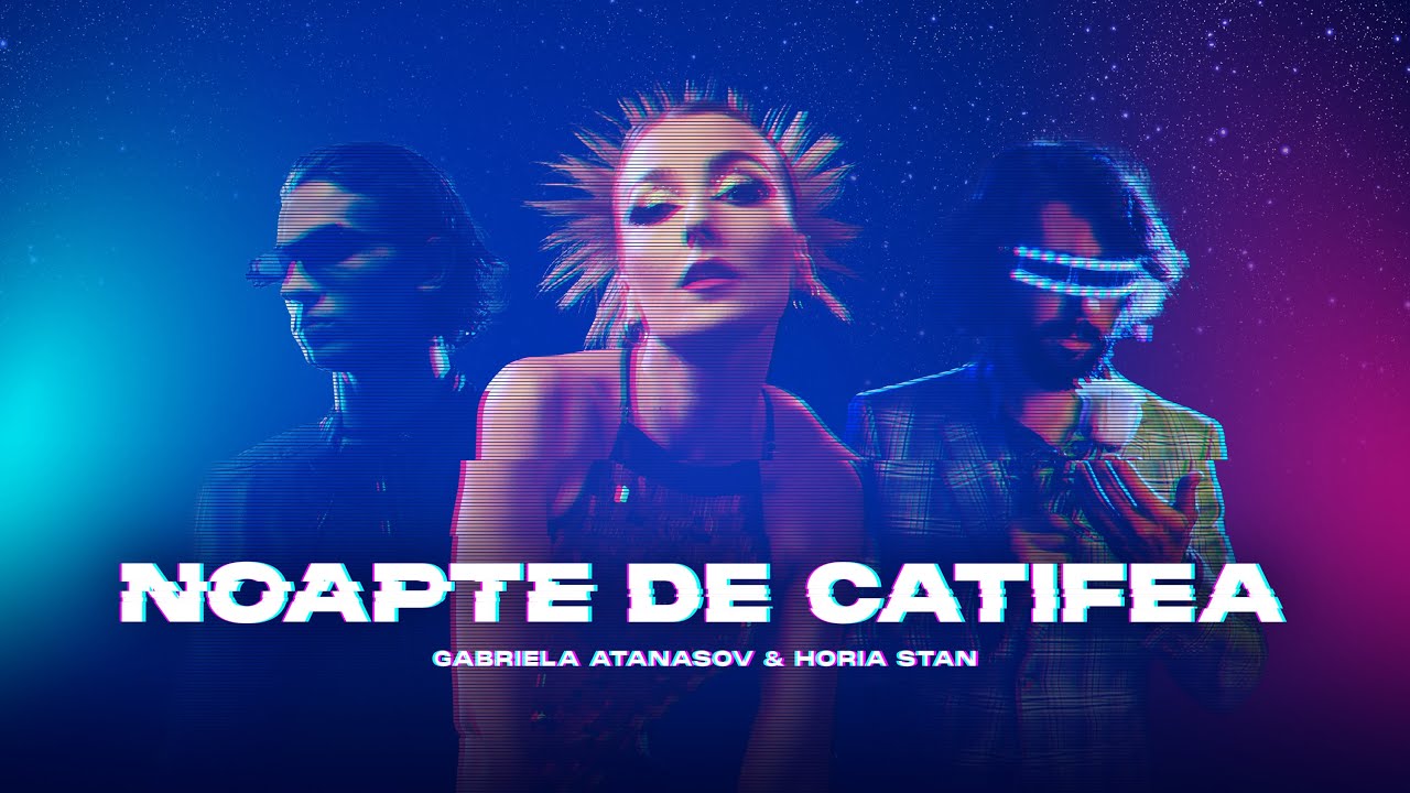 Gabriela Atanasov x Horia Stan  - Noapte de Catifea (Official Video)